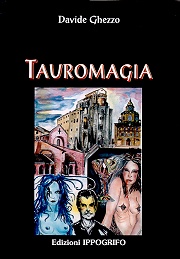 NEL PIEMONTE, TERRA DI MAGIA CI CONDUCE DAVIDE GHEZZO – di FERRARO Gianni