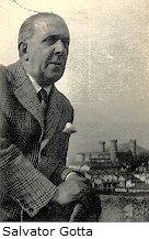 NEL TEMPO SI  E’ ANDATA OFFUSCANDO LA MEMORIA SU SALVATOR GOTTA – FERRARO Gianni