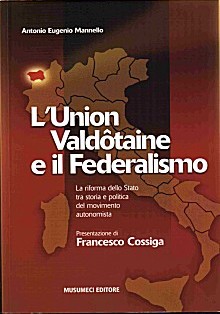 IL FEDERALISMO DELL’UNION VALDOITAINE IN UN LIBRO – FERRARO Gianni