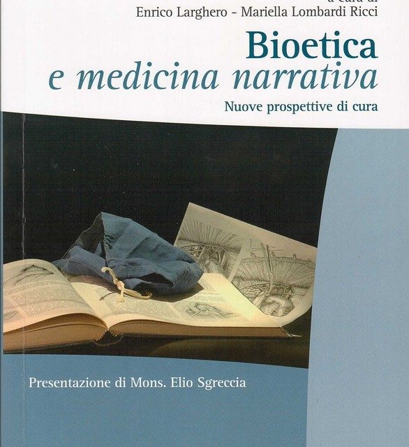 BIOETICA E MEDICINA NARRATIVA – OLDANO Gabriella