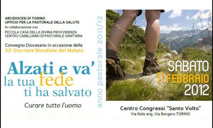 AL SANTO VOLTO DI TORINO  LA GIORNATA DEL MALATO – OLDANO Gabriella