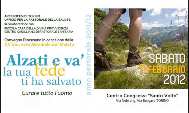 AL SANTO VOLTO DI TORINO  LA GIORNATA DEL MALATO – OLDANO Gabriella