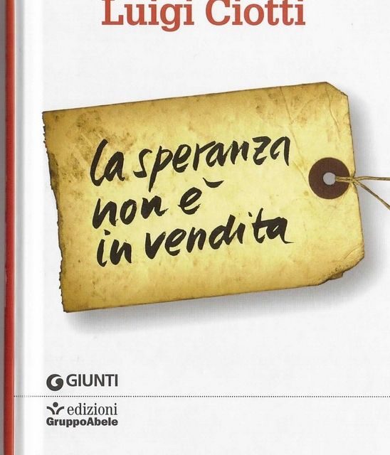 PER UNA GIUSTIZIA SOCIALE DON LUIGI CIOTTI – CARFORA Elena