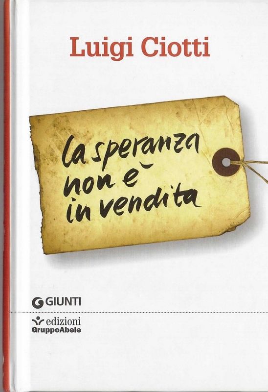 copertina, La speranza non è in vendita di Luigi Ciotti 