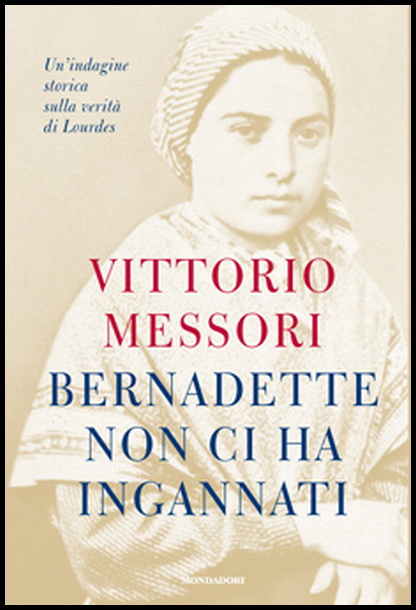 BERNADETTE  NON CI HA INGANNATI-FIORA Giacomo