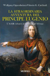 LA STRAORDINARIA AVVENTURA DEL PRINCIPE EUGENIO-FIORA Giacomo
