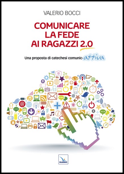 COME COMUNICARE LA FEDE AI RAGAZZI DI OGGI ?-FERRARO Gianni