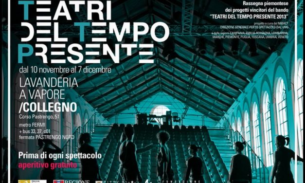 “TEATRI DEL TEMPO PRESENTE 2013”-RIBOTTA Krizia