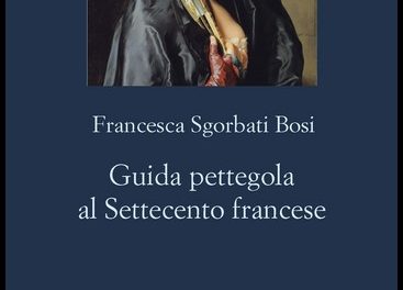 ”GUIDA PETTEGOLA AL SETTECENTO FRANCESE”-LINGUA Giuliana