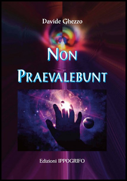 LE  FORZE  DEL  MALE  “NON PRAEVALEBUNT”-FERRARO Gianni