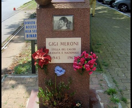 NEL RICORDO DI GIGI MERONI, LA “FARFALLA GRANATA”-LOVATO Marco