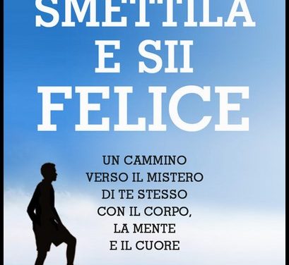 SMETTILA E SII FELICE-FERRARO Gianni