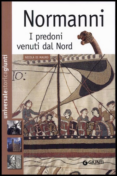 “NORMANNI. I PREDONI VENUTI DAL NORD”-Scilla ALTAVISTA