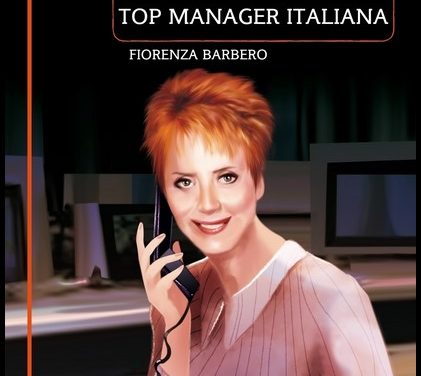 “MARISA BELLISARIO, LA PRIMA TOP MANAGER ITALIANA”-Floriana BENEGIAMO