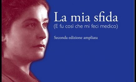 “LA MIA SFIDA (E FU COSÌ CHE MI FECI MEDICO)” -Mariangela ZIZZI