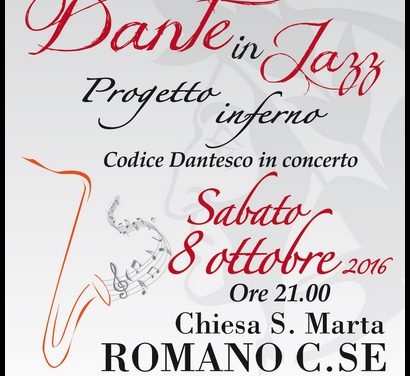 CONCERTO “DANTE IN JAZZ” A ROMANO CANAVESE – E.A.B.