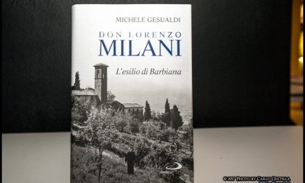 DON LORENZO MILANI: CINQUANT’ANNI DI PROFEZIA – Luisa ZHOU